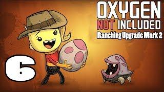 Прохождение Oxygen Not Included: Ranching Upgrade Mark 2 - 6 - Первое стойло с норниками !