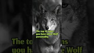 Top 10 signs you have alone wolf personality #shorts #trending #motivation #lonewolf #youtubeshorts