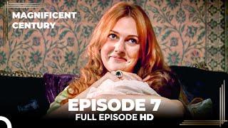 Magnificent Century English Subtitle | Episode 7