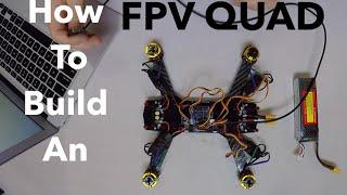 CHEAP FPV RACING QUAD BUILD - Step by Step Guide with Links