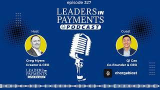 Episode 327 | Qi Cao, Co-Founder and CEO of Chargeblast