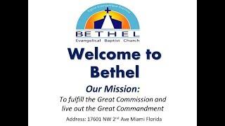 Bethel Evangelical Baptist Church Live Stream