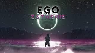 EGO - ZATMENIE (WALLKY REMIX)