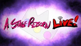 A Stage Reborn LIVE! @ Episode 3: Roleplay Reborn!