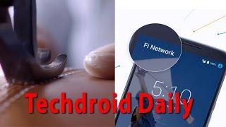 Google Fi, LG G4 Leather Back and more - Techdroid daily