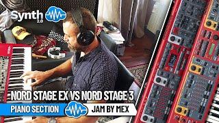 NORD STAGE EX vs NORD STAGE 3 | PIANO SECTION | Jam by Mex (Enzo Messina)