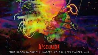 Angerland - This Blood Machine - Images by Colesy