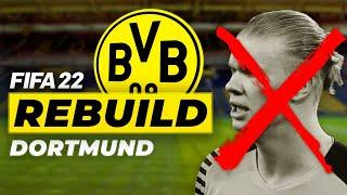 HAALAND 'IN YERİ DOLAR MI? // FIFA 22 DORTMUND REBUILD // KARİYER MODU