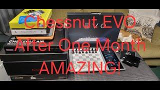 Chessnut Evo After One Month... AMAZING! 