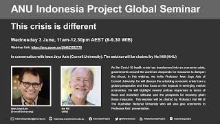 Iwan Jaya Azis: This crisis is different. Chaired by Hal Hill