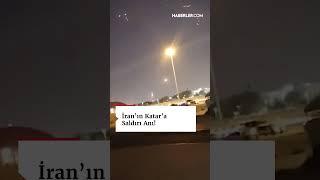 İran’ın Katar’a Saldırı Anı!