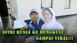 ISTRI RUSIA KE BENGKULU SAMPAI JADI VIRAL!!!