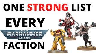 One Strong Army List for Every Warhammer 40K Faction - Best Lists Post Update So Far?