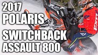 TEST RIDE: 2017 Polaris 800 Switchback Assault 144