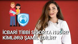 İcbari tibbi sığorta nədir və kimlərə şamil edilir?