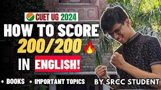 How to prepare for CUET 2024 ENGLISH by SRCC! Score 200/200 in ENGLISH|CUET ENGLISH preparation 2024