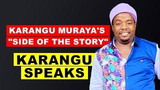 KARANGU MURAYA'S  "SIDE OF THE STORY" (LIVE FROM HIS GATUNDU HOME)