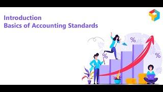 Introduction Basics of Accounting Standards | Basics of Accounting | CA Raja Classes