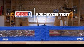 CRB Rod Drying Tent Protects Curing Epoxy Finish | Mud Hole Custom Tackle Product Showcase