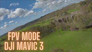 4K DJI Mavic 3 :  FPV Mode Flight