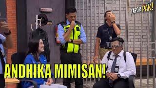 Anastasya Khosasih Bikin Andhika Mimisan! | LAPOR PAK! (08/08/22) Part 1