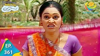 Taarak Mehta Ka Ooltah Chashmah - Episode 361 - Full Episode