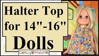 Free Doll Clothes Patterns: Halter Top for Wellie Wishers Hearts4Hearts and Velvet Dolls