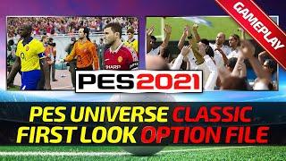 [TTB] PES 2021 - PES UNIVERSE CLASSIC OPTION FILE! - First Look, Lovely Own Goal, Free Kicks & More!