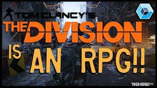 THE DIVISION IS AN RPG! TheGrid Gaming