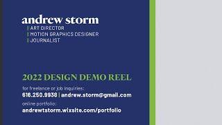 Andrew Storm Design Demo Reel 2022