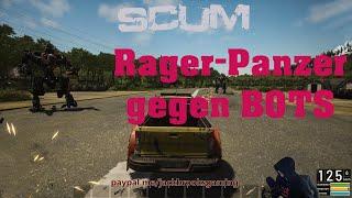 SCUM | RAGER-Panzer gegen Flughafen-Bots