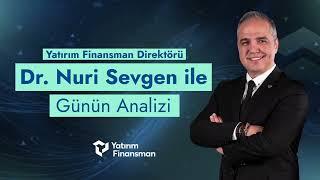 Dr. Nuri Sevgen ile Günün Analizi | 27.11.2024