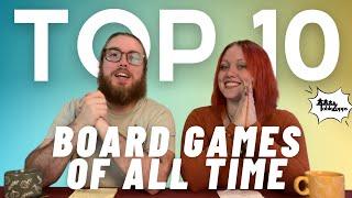 Top 10 Board Games Of All Time (10-1)