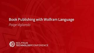 Book Publishing with Wolfram Language