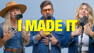 CAIN - I Made It: Song Session