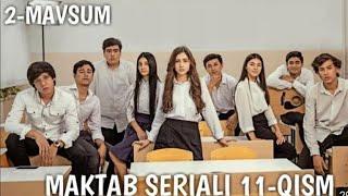 Maktab serial 11 Qism МАКТАБ Сериал 11 кисм