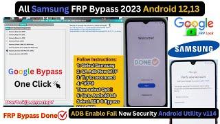 All Samsung FRP Bypass 2023 Android 13 | ADB Enable Fail New Security | Android Utility v114