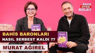 MURAT AĞIREL | BANA EVDE ANLAT