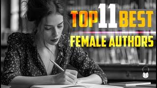 Top 11 Best Female Authors of All Time