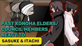 KONOHA ELDERS / COUNCIL MEMBERS REACT TO SASUKE & ITACHI | PART 3 |