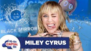 Miley Cyrus Shares Deets On Her Black Mirror Episode  | FULL INTERVIEW | Capital