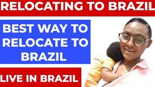 Best Way To Relocate To Brazil With Your Family