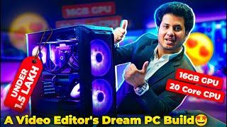 The Perfect Editing & Productivity PC Build under 1.5 to 1.6 Lakh in India ft. Intel Core i7 14700K