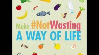 Make #NotWasting a way of life – How much food is lost and wasted?