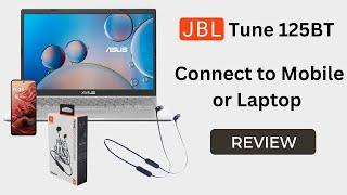 How to connect JBL Tune 125BT Wireless headphone  to Mobile phone and Laptop? #jblheadphones