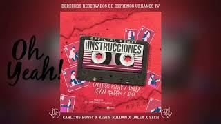 Las Instrucciones (Oficial Remix) - Carlitos Rossy x Kevin Roldan x Dalex x Sech