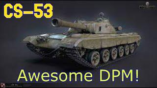 CS-53 Awesome DPM! ll Wot Console - World of Tanks Console