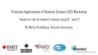 R Workshop - Part 3: Practical Applications of Network Science Workshop