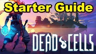 Dead Cells Guide - Ultimate Starter Guide - Secret Rooms/Advanced Combat Mechanics and More...