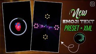 Alight Motion EMOJI Text Presets alight motion video editing #xml